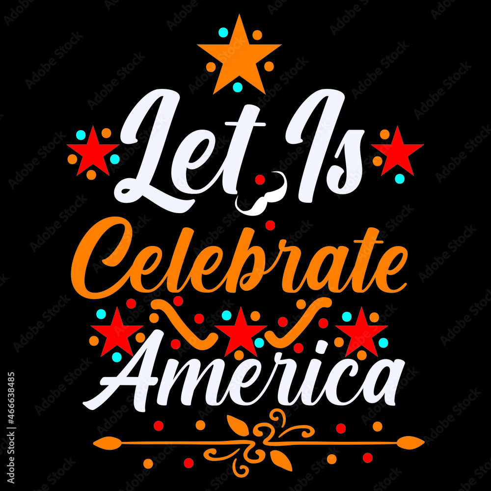 Let is Celebrate America