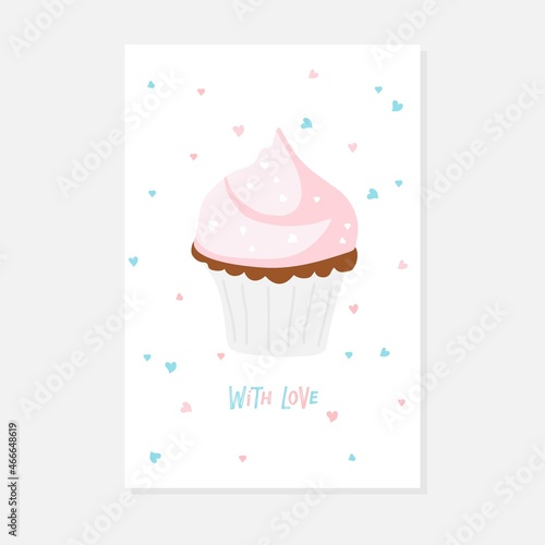 Capcake and with love lettering. St. Valentine s Day card on hearts background for bakery lover. Flat vector isolated. Valentine s Day concept.