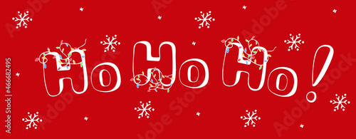 Ho ho ho - Hand written Santa phrase. White text with garland and snowflakes on red background. Christmas element for poster, banner, card, flyer. Vector illustration