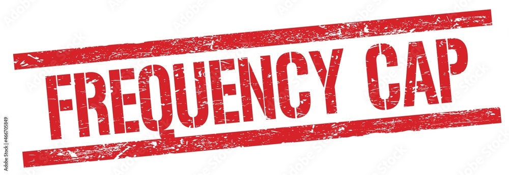 FREQUENCY CAP text on red grungy rectangle stamp. FREQUENCY CAP text on red grungy rectangle stamp.