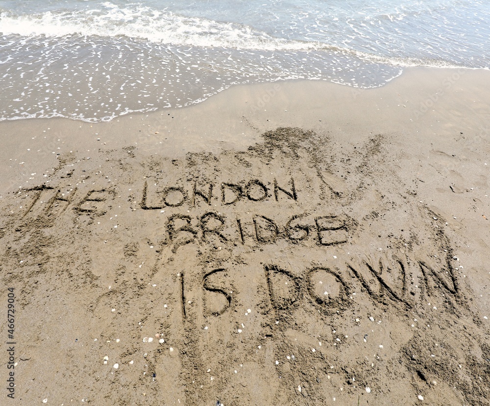 Fototapeta premium The London Bridge is Down is the code name of the operations and procedures to be performed after the Queen s death in the UK