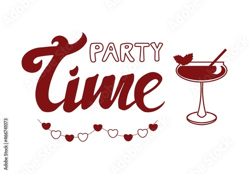Alcoholic cocktail daiquiri and lettering phrase party time isolated on white background Simple vector illustration