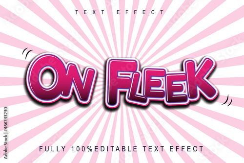 editable trendy slang on fleek text effect.typhography logo