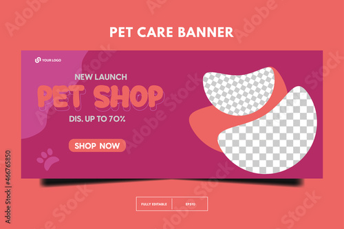modern pet shop horizontal lbanner, Pet care social media post Template or web banner template with space for photo. Pet care service promotional banner ads design