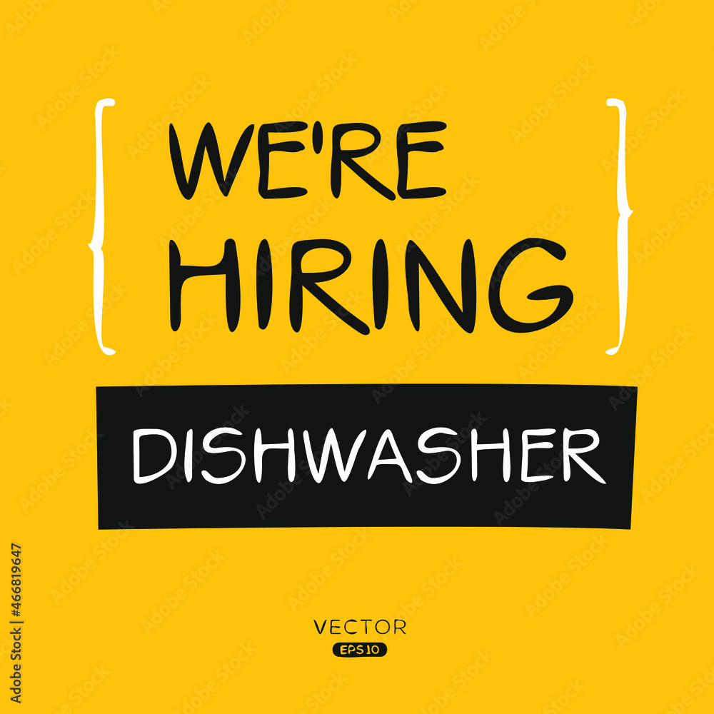 We are hiring Dishwasher, vector illustration.