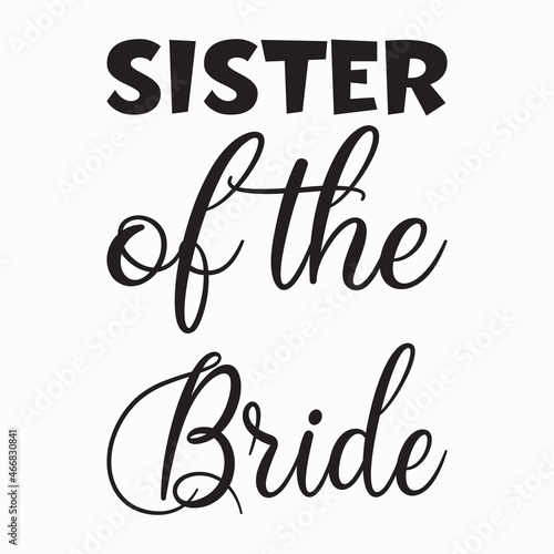 sister of the bride letter quote