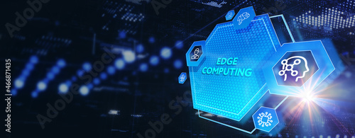 Edge computing modern IT technology on virtual screen. Business, technology, internet and networking concept. 3d illustration photo