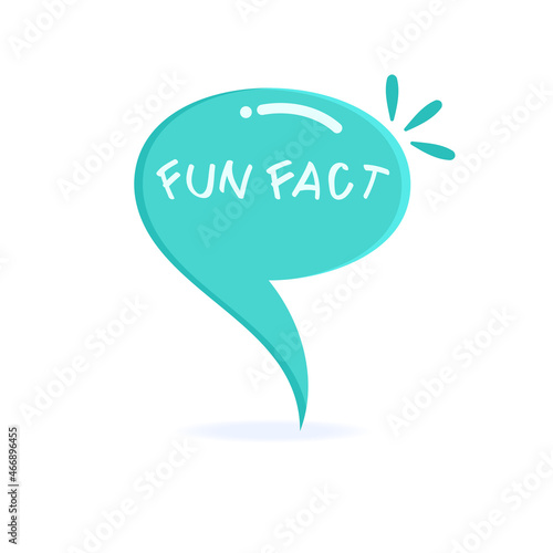 Blue funny fact in the shape of a bubble in a cartoon style.