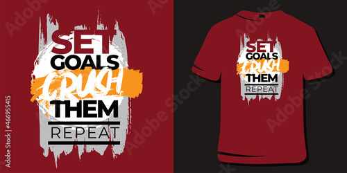 Motivation Inspiration Quote T-shirt Design. Typography Design.