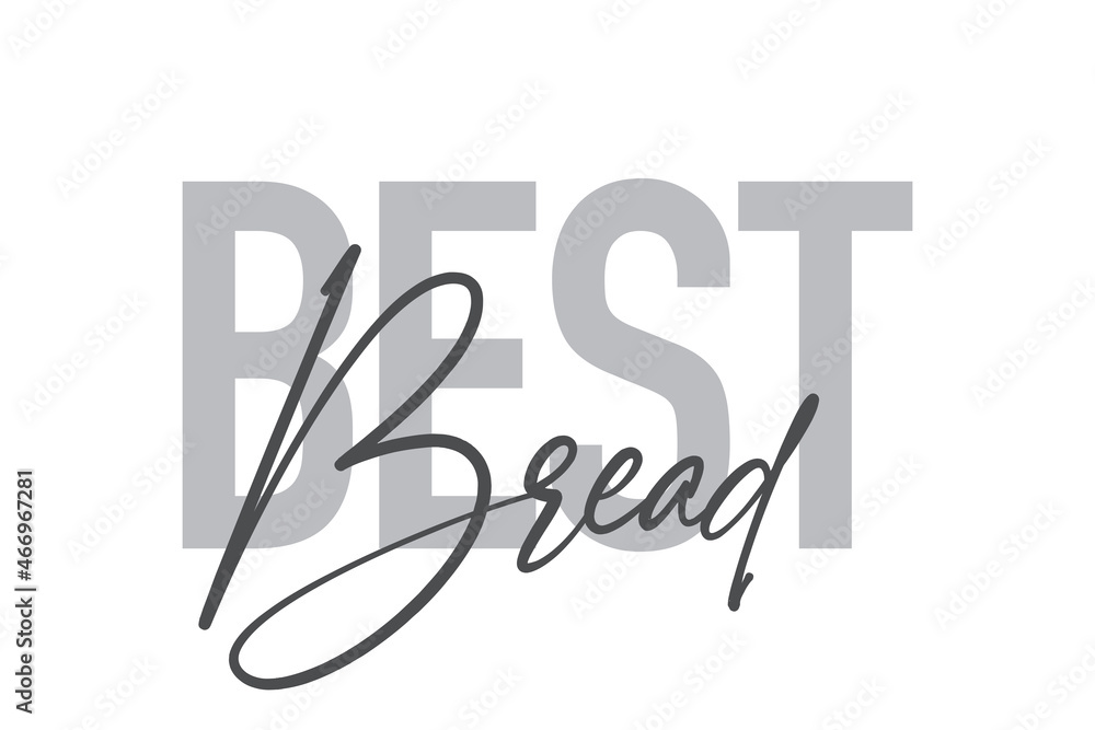 Modern, simple, minimal typographic design of a saying Modern, simple, minimal typographic design of a saying