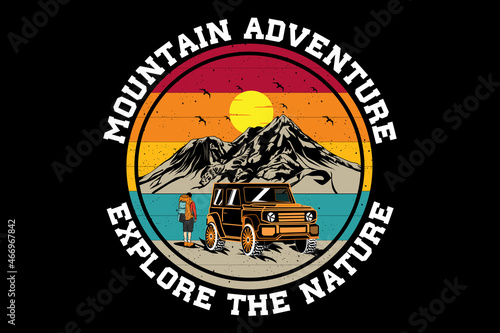 Mountain adventure explore the nature design vintage retro