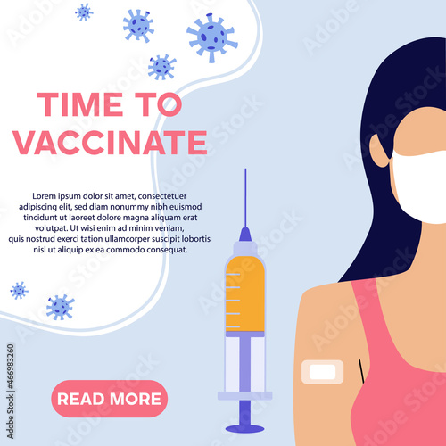 Masked woman was vaccinated against COVID-19 coronavirus infection. Syringe with by injection, virus icon. Banner "Time to vaccinate". Template of vaccination target web page. Vector illustration