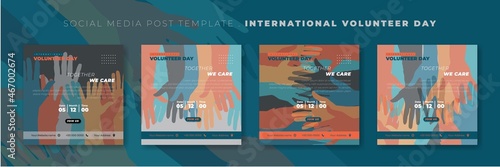 Set of social media post template with colorful hands background design. International volunteer day template design.