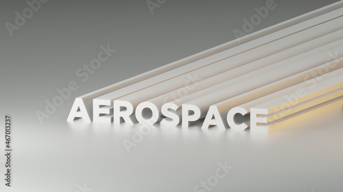 Aerospace text background in white theme. 3D Illustration headline letter