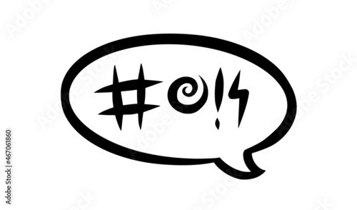 Swearing speech bubble censored with symbols. Hand drawn swear words in text bubbles to express exclamation and harsh mood. Vector illustration isolated in white background