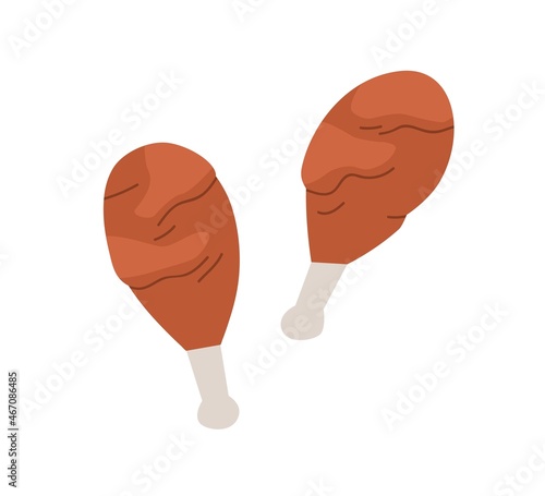 Fried chicken legs with bone. Crispy thigh meat of grilled turkey. Barbecue fat and crunchy food. Cooked roasted BBQ dish. Flat vector illustration isolated on white background