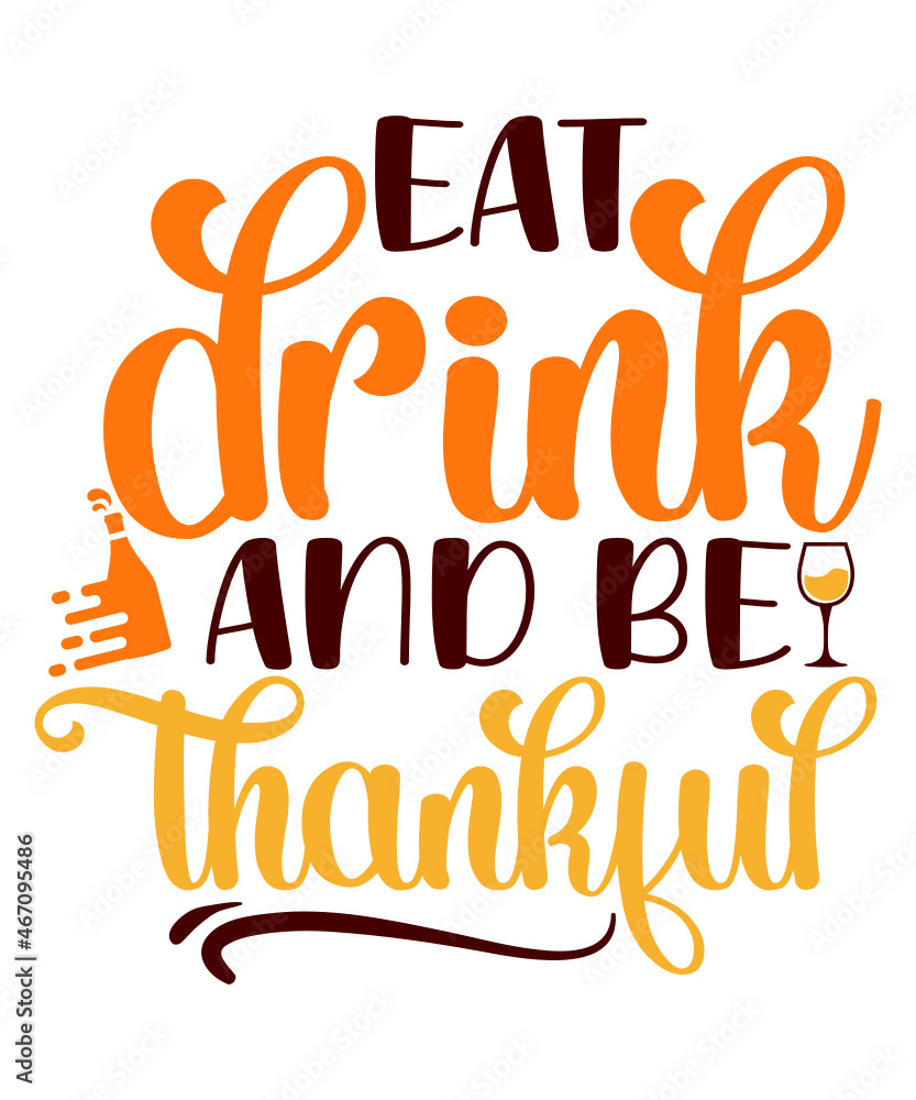 Fototapeta premium Thanksgiving SVG Bundle, Fall SVG, Fall SVG Bundle, Autumn Svg, Thanksgiving Svg, Happy Thanksgiving Svg, Fall Svg Designs, Autumn Bundle Svg, Fall Cut File, Svg Cut Files For Cricut