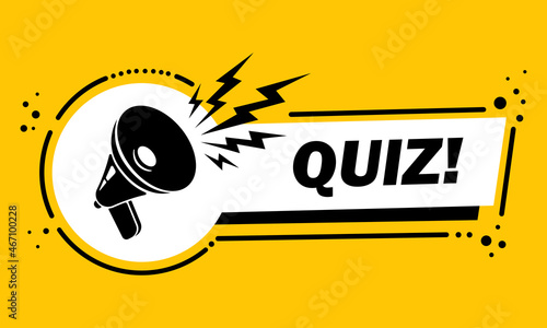 Megaphone with Quiz speech bubble banner. Loudspeaker. Label for business, marketing and advertising. Vector on isolated background. EPS 10