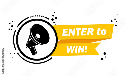 Megaphone with Enter to win speech bubble banner. Loudspeaker. Label for business, marketing and advertising. Vector on isolated background. EPS 10 photo