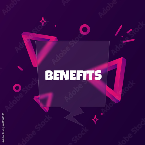 Benefits. Speech bubble banner with Benefits text. Glassmorphism style. For business, marketing and advertising. Vector on isolated background. EPS 10