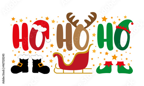 Ho Ho Ho - Christmas greeting typography, with Santa hat,and boots, antler with sleigh elf hat and shoe. Holiday quote, decoration.