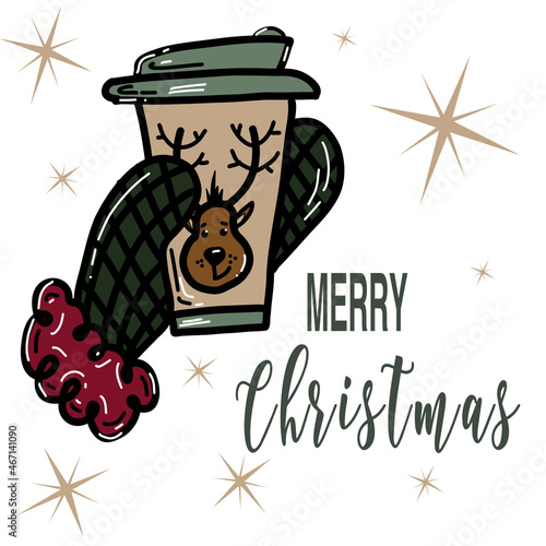 Vector Christmas card with catoon mittens holding cup of coffee go witn cute deer face and lettering Merry Christmas
