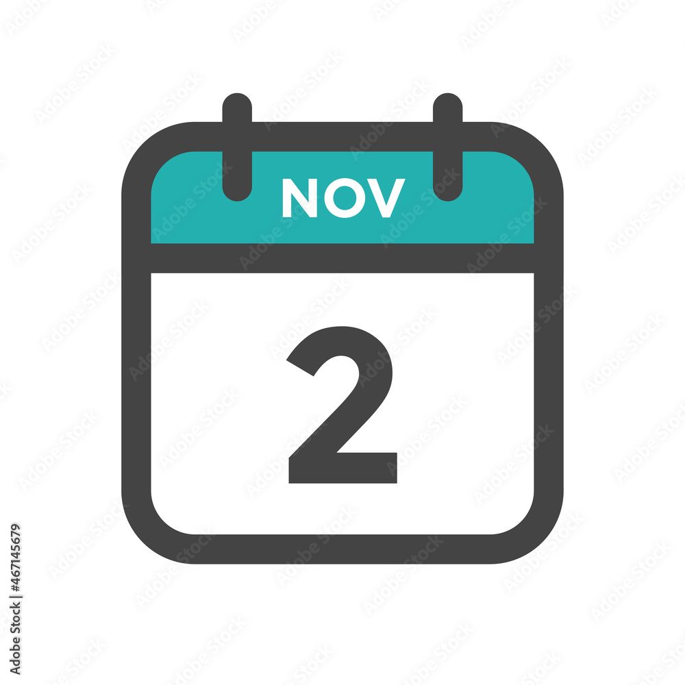 November 2 Calendar Day or Calender Date for Deadlines or Appointment November 2 Calendar Day or Calender Date for Deadlines or Appointment