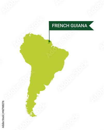 French Guiana on an South America s map with word French Guiana on a flag-shaped marker. Vector isolated on white.