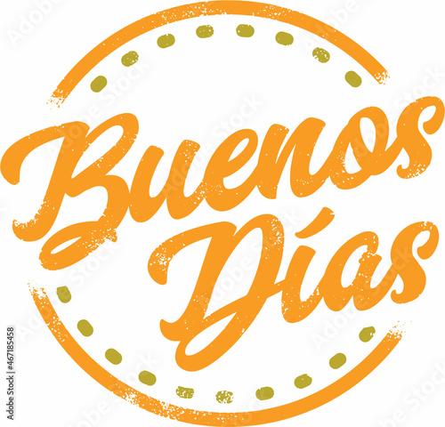 Buenos Dias Good Day Stamp