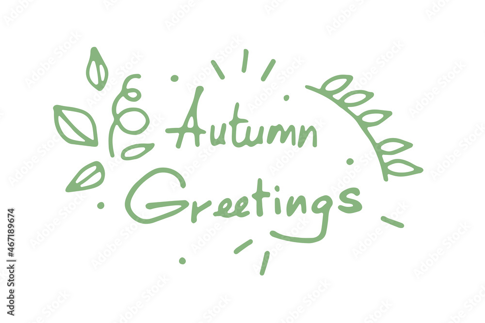 Colorful minimalistic universal inscription for autumn holidays. Vector outline of the inscription in cartoon style, in a composition of several doodles on an autumn theme in a pleasant green color