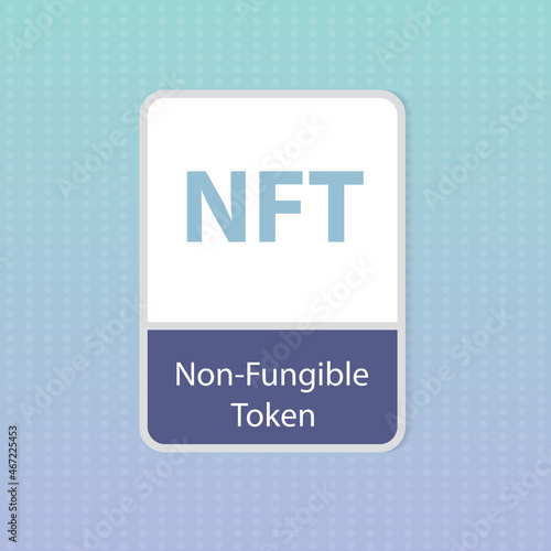 NFT Non-Fungible Token, digital crypto blockchain technology- vector illustration