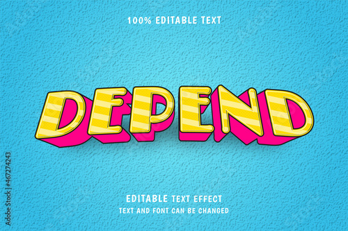 Depend,3 dimensions editable text effect yellow pink modern shadow comic style