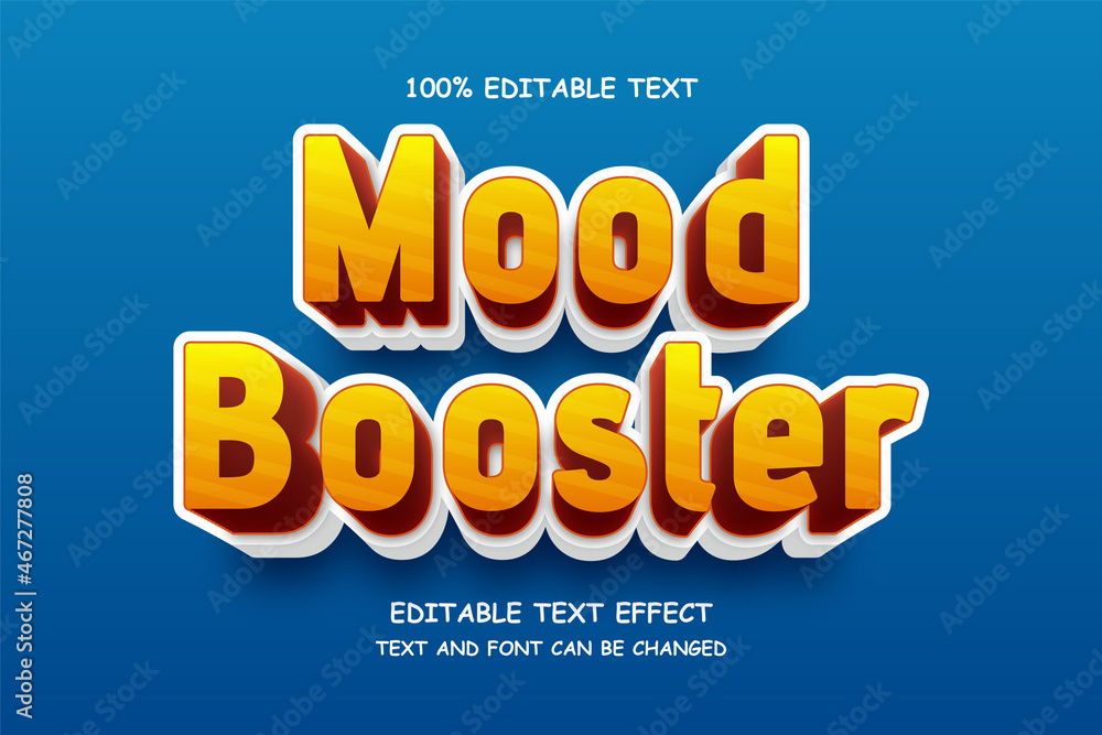 Mood Booster,3 dimensions editable yellow gradation orange text effect modern shadow style