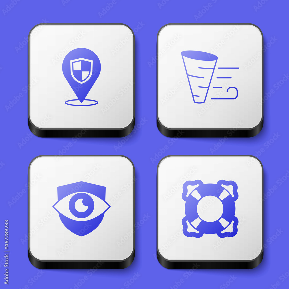 Set Location shield, Tornado, Shield and eye and Lifebuoy icon. White square button. Vector Set Location shield, Tornado, Shield and eye and Lifebuoy icon. White square button. Vector