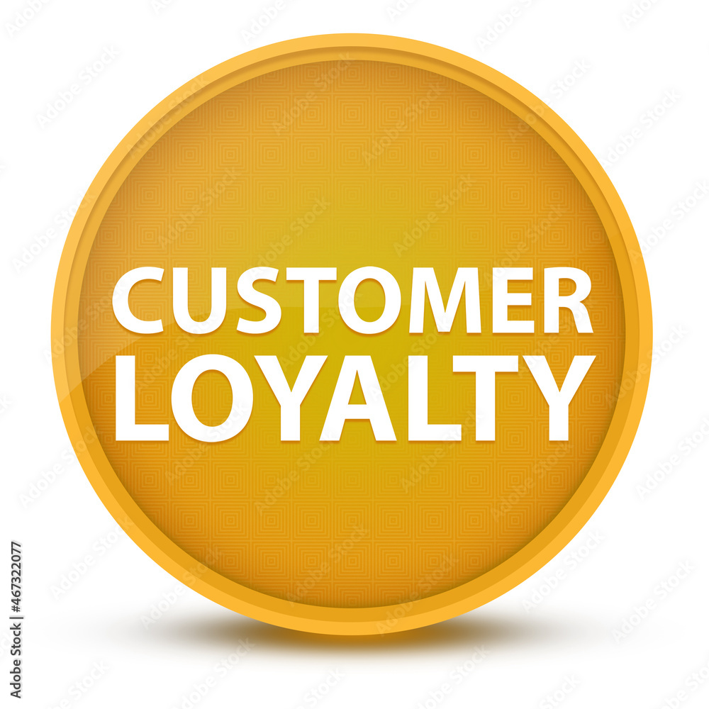 Customer Loyalty luxurious glossy yellow round button abstract Customer Loyalty luxurious glossy yellow round button abstract