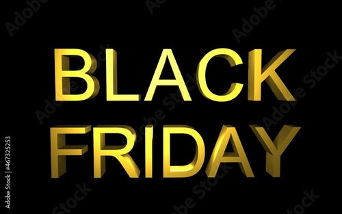 Front view of Black Friday 3d golden text on black background