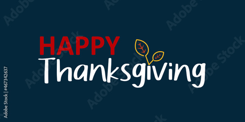 Happy Thanksgiving lettering background. thanksgiving banner, graphic, vector design template.
