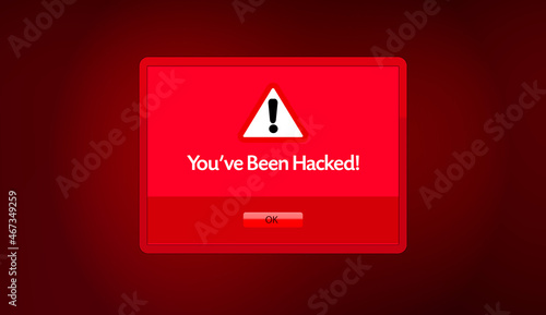 Fototapeta Naklejka Na Ścianę i Meble -  Digital Window with Warning Message. You Have been Hacked User Interface