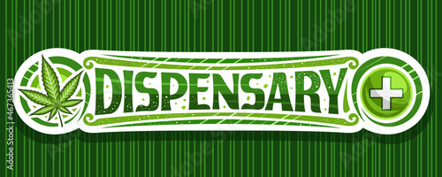 Vector banner for Medical Marijuana Dispensary, horizontal cut paper sign board with illustration of marijuana leaf, decorative coupon with unique lettering for word dispensary on striped background.