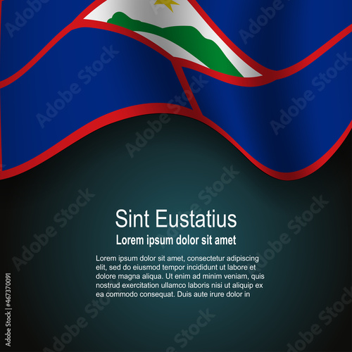 Flag of Sint Eustatius flying on dark background with text
