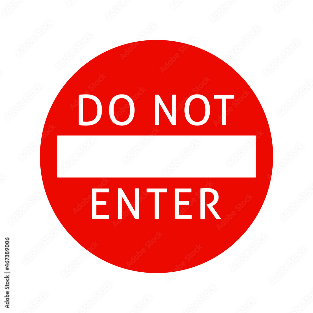 Do Not Enter Road Traffic Sign Isolated Vector Do Not Enter Road Traffic Sign Isolated Vector