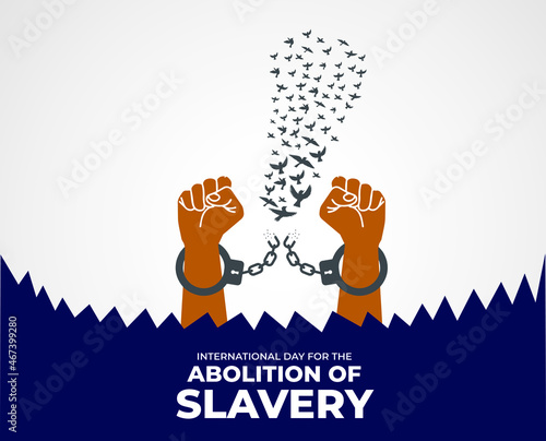 International Day for the Abolition of Slavery. December 2. Hand with Chain and background. Template for banner, card, poster. Vector illustration.