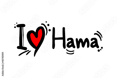 I love Hama, city of Syria