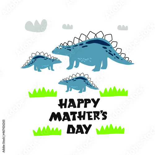 Happy Mother   s Day vector card. Cute  dinosaur and baby.