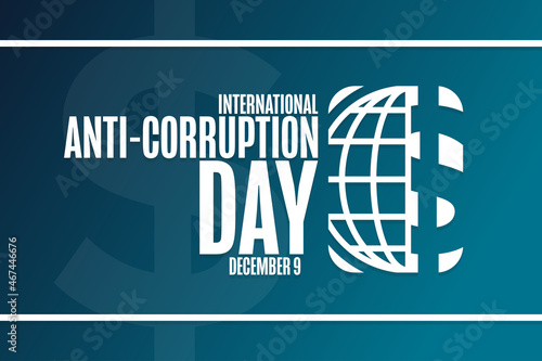 International Anti-Corruption Day. December 9. Holiday concept. Template for background, banner, card, poster with text inscription. Vector EPS10 illustration.