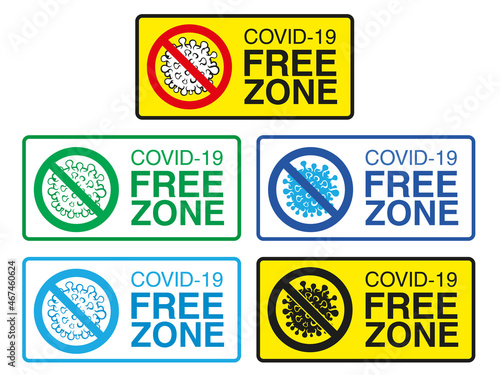 Set of Covid free zone signs. An information banner for greeting customers, business, opening a store, cafe, shops, restaurants. Sign for public places COVID-19 free zones and disinfect areas. 