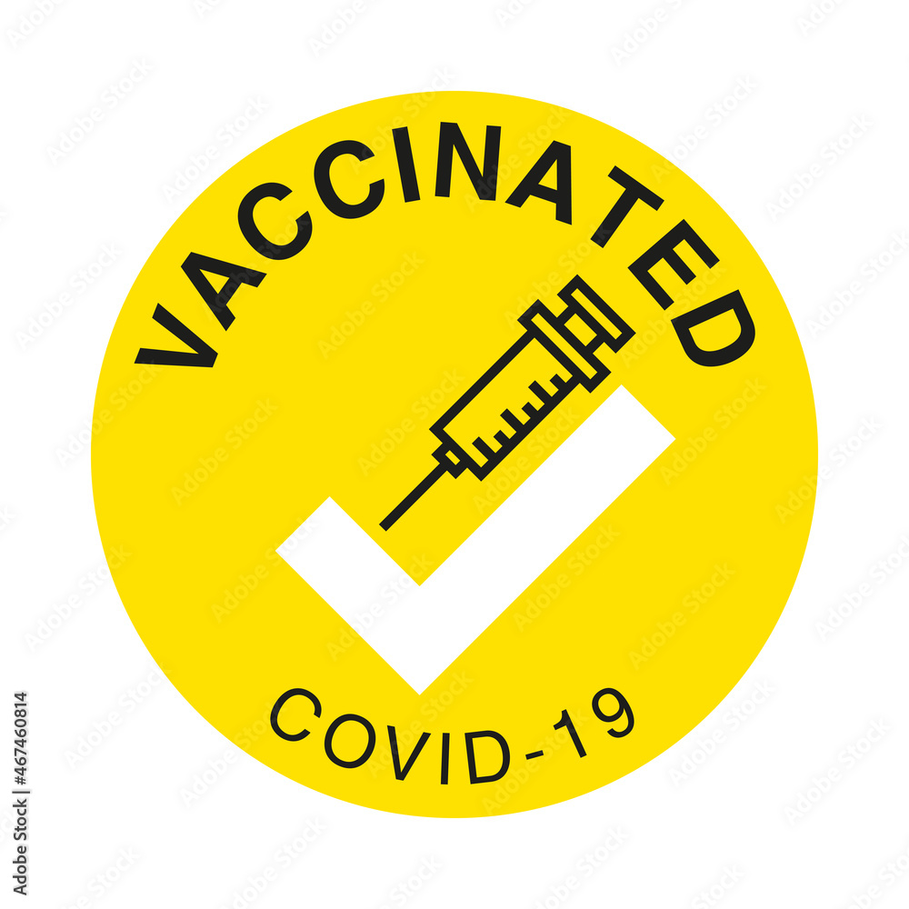 Vaccinated label. Icon medical syringe with needle in flat style, concept of vaccination COVID-19, injection, isolated vector illustration. Vaccinated label. Icon medical syringe with needle in flat style, concept of vaccination COVID-19, injection, isolated vector illustration.
