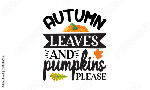 Vector Illustration for Your Design, fall leaves in fall colors and three pumpkins, Good for greeting card, poster, banner, textile print,  design