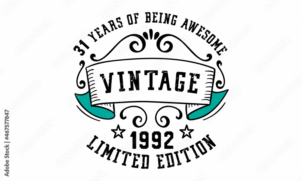 Obraz premium 31 Years of Being Awesome Vintage Limited Edition 1992 Graphic. It's able to print on T-shirt, mug, sticker, gift card, hoodie, wallpaper, hat and much more.