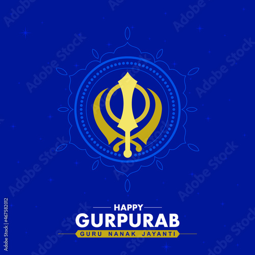 Guru Nanak Jayanti - know as Gurpurab. Guru Nanak Birthday Wishing Creative Banner. Editable Illustration of symbol of Sikhism.